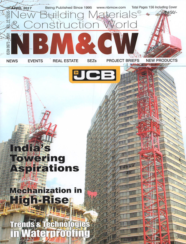 Expertise in executing skyscraper projects by Nandini Sampat; NBM&CW - April 2017. Vol 22 Issue 10.