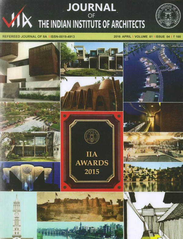 Journal of the Indian Institute of Architects - April 2016. Vol 81 Issue 04.